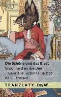 Die Sch?ne und das Biest / Skoonheid en die Dier: Tranzlaty Deutsch Afrikaans