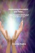 Awakening Kundalini and Reiki: Sacred Chakra Exercise, Meditation for the Chakra, Your Endocrine System, Immune System, and Your Chakras