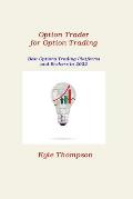 Option Trader for Option Trading: Best Options Trading Platforms and Brokers in 2022