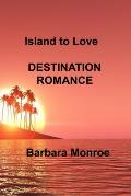 Island to Love: Destination Romance