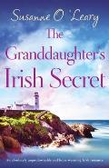 The Granddaughter's Irish Secret: An absolutely unputdownable and heart-warming Irish romance