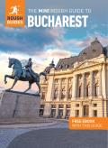 Mini Rough Guide to Bucharest Travel Guide with Free eBook
