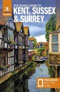 Rough Guide to Kent Sussex & Surrey Travel Guide with Free eBook