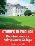 Studies in English: Requirements for Admission to College