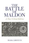 The Battle of Maldon: A New Critical Edition