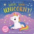 Sleepy, Yawny Unicorny! a Ready-For-Bed Book