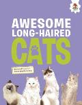 Awesome Long-Haired Cats: An Illustrated Guide