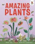 Amazing Plants: An Illustrated Guide