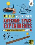 Build Your Own Awesome Space Experiments