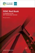 Fidic Red Book, Revised Edition: A Companion to the 2017 Construction Contract