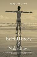 Brief History of Nakedness