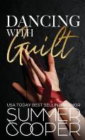 Dancing With Guilt: A Billionaire Best Friend's Brother Contemporary Romance (Hardback)