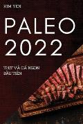 Paleo 2022: ThỊt V? C? Ngon ĐẦu Ti?n