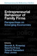 Entrepreneurial Behaviour of Family Firms: Perspectives on Emerging Economies