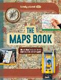 Lonely Planet Kids the Maps Book