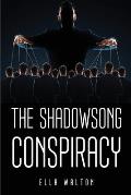 The Shadowsong Conspiracy