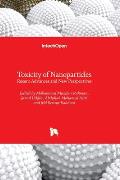 Toxicity of Nanoparticles - Recent Advances and New Perspectives