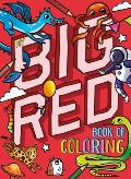 My Big Red Book of Coloring: With Over 90 Coloring Pages