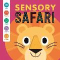 Sensory Safari: An Interactive Touch & Feel Book for Babies