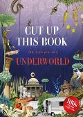 Cut Up This Book & Create Your Own Mysterious Underworld 1000 Unexpected Images for Collage Artists