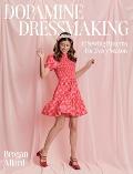 Dopamine Dressmaking: 15 Sewing Patterns for Every Season