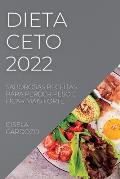 Dieta Ceto 2022: Saborosas Receitas Para Perder Peso E Ficar Mais Forte