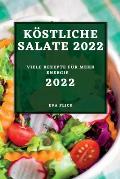 K?stliche Salate 2022: Viele Rezepte F?r Mehr Energie