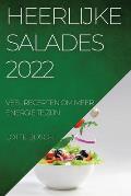 Heerlijke Salades 2022: Veel Recepten Om Meer Energie Te Zijn