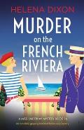 Murder on the French Riviera: An incredibly gripping historical fiction cozy mystery