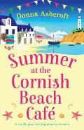 Summer at the Cornish Beach Cafe: A totally page-turning summer romance