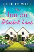 The Inn on Bluebell Lane: A heart-warming and unforgettable emotional page-turner