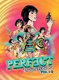 Perfect - The Collection: Volumes 1-3 of Perfect