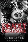 Deadly Disclosure