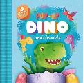 Pop-Up Dino and Friends: With 5 Hide-And-Seek Surprises