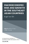 Macroeconomic Risk and Growth in the Southeast Asian Countries: Insight from Sea