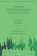 Humane Entrepreneurship and Innovation: An Alternative Way to Promote Sustainable Development