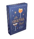 The Cocktail Deck: 52 Classic and Modern Cocktail Recipe Cards for Every Occasion