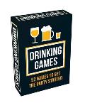 Drinking Games: 52 Games to Get the Party Started