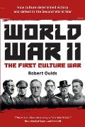 World War II: The First Culture War