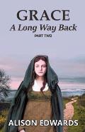 Grace: A Long Way Back (Book Two)
