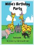 Willie's Birthday Party: Willie the Hippopotamus and Friends