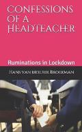 Confessions of a Headteacher: Ruminations in Lockdown