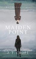 Maiden Point: A Hauntingly Beautiful Psychological Ghost Story set on the Cornish Coast