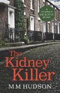 The Kidney Killer: A Penfold Detective Story