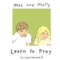 Mac and Molly Learn to Pray