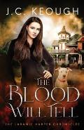 The Blood Will Tell: A Laramie Harper Halloween Novella