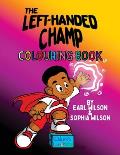 The Left-Handed Champ Colouring Book
