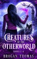 Creatures of the Otherworld (Books 1-4)