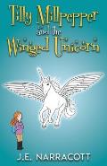 Tilly Millpepper and the Winged Unicorn