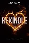 Rekindle: The Rallying of a Generation back to God